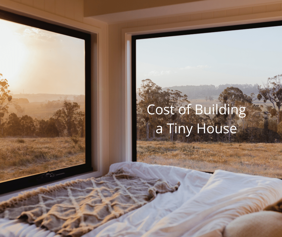 Cost of Building a Tiny House