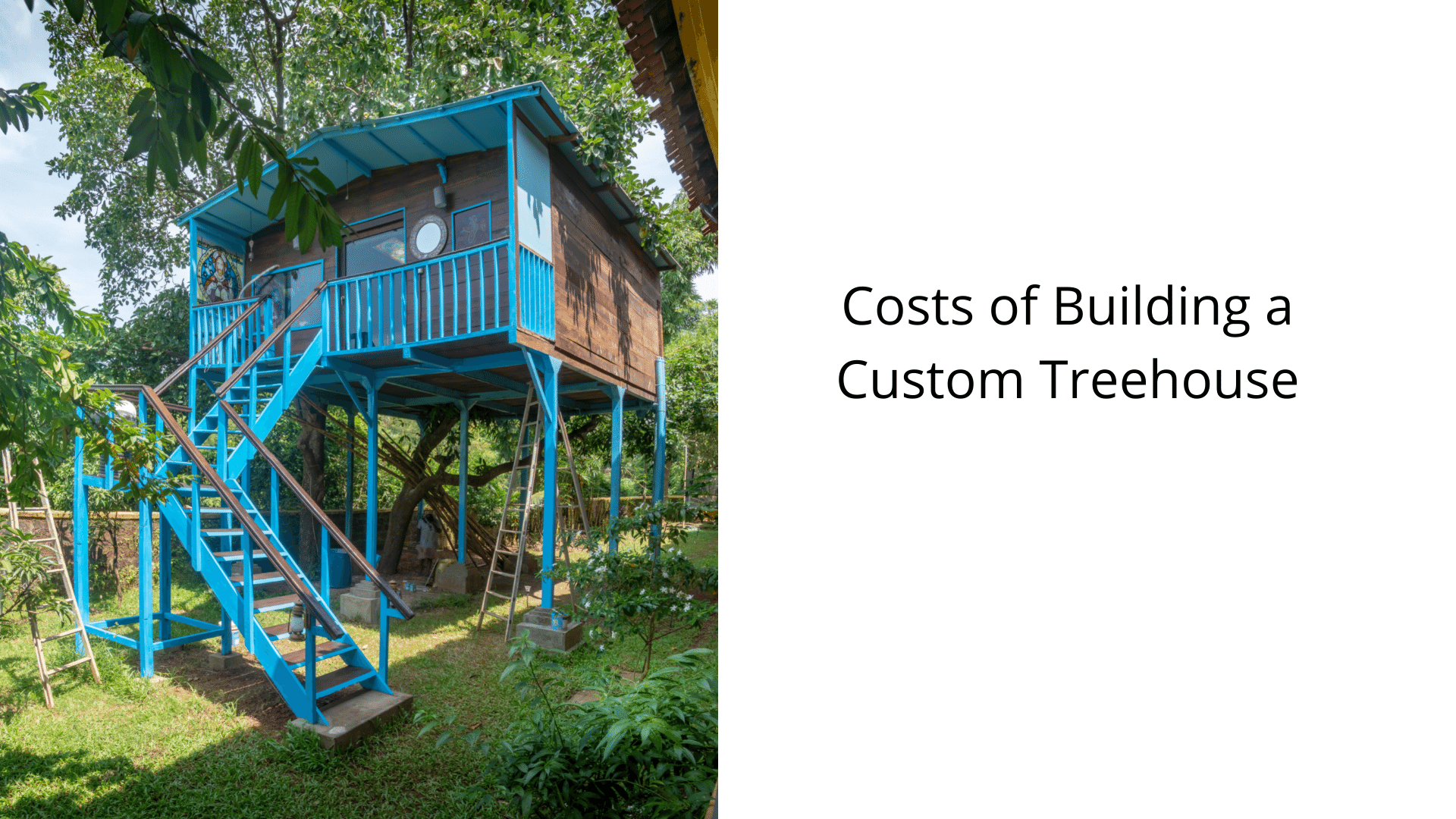 Costs of Building a Custom Treehouse
