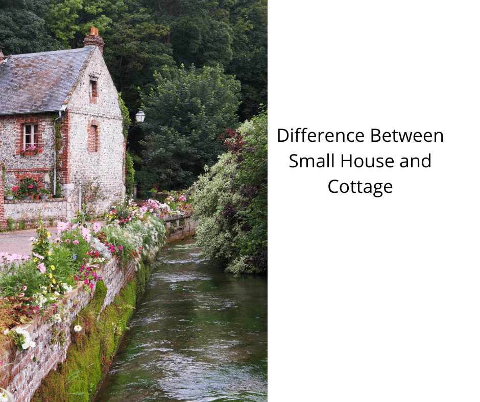 Difference Between Small House and Cottage