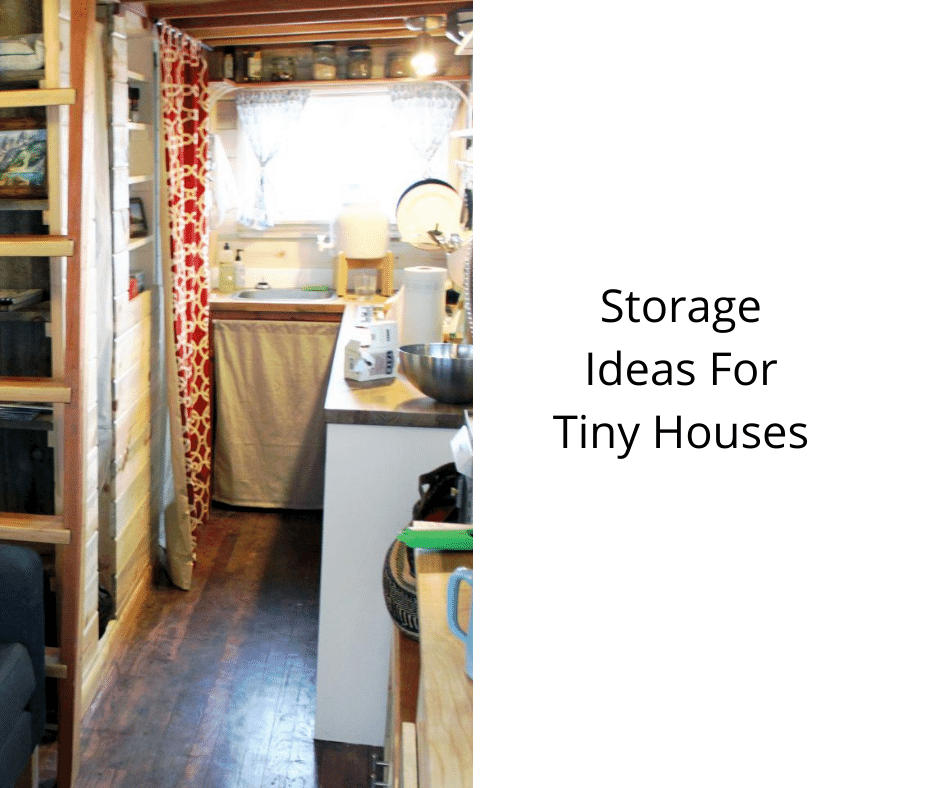 Storage Ideas For Tiny Houses
